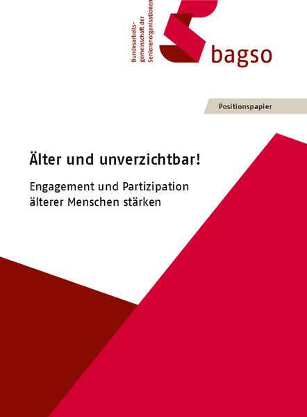 Positionspapier "Älter und unverzichtbar!"
