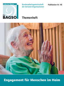 BAGSO Themenheft Engagement fuer Menschen im Heim