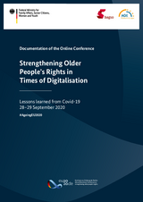 Documentation of the Online Conference Strengthening Older People’s Rights in Times of Digitalisation
